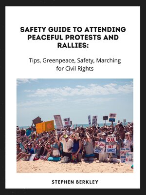 cover image of Safety Guide to Attending Peaceful Protests and Rallies